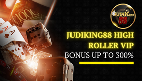 Judiking88 High Roller VIP Bonus Up to 300%